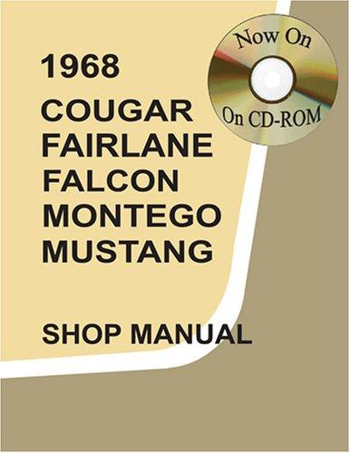 1968 Ford Cougar, Fairlane, Falcon, Montego, Mustang Shop Manual