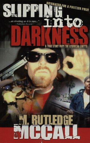 Slipping Into Darkness