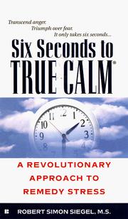 Six Seconds to True Calm