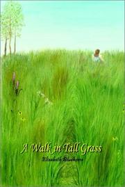 A Walk in Tall Grass