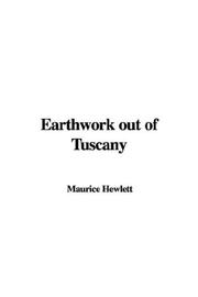 Earthwork out of Tuscany