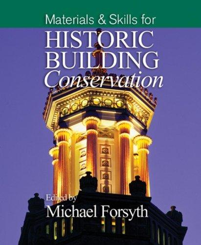 Materials & Skills for Historic Building Conservation