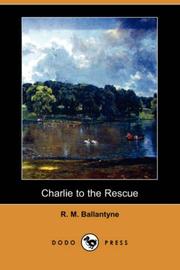 Charlie to the Rescue