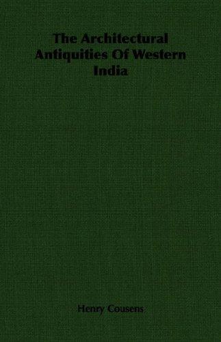The architectural antiquities of western India