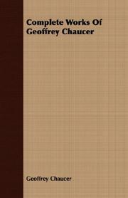 The complete works of Geoffrey Chaucer