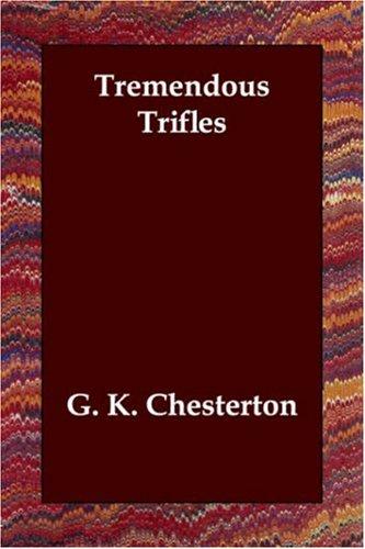 Tremendous trifles