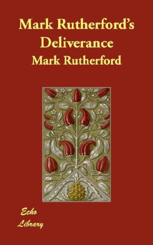 The deliverance of Mark Rutherford