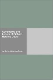 Adventures and Letters of Richard Harding Davis