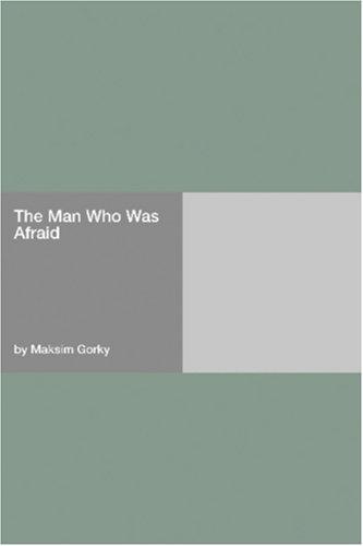 The Man Who Was Afraid