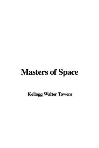 Masters of Space