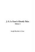 J. S. Le Fanu's Ghostly Tales