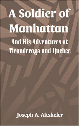 A soldier of Manhattan