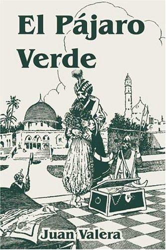 El Pajaro Verde/ The Green Bird