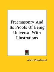 Freemasonry and Its Proofs of Being Universal With Illustrations