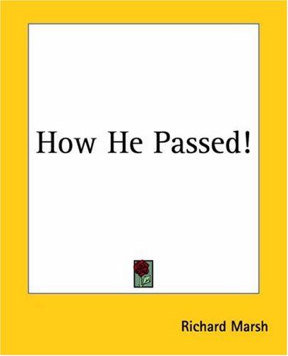 How He Passed!