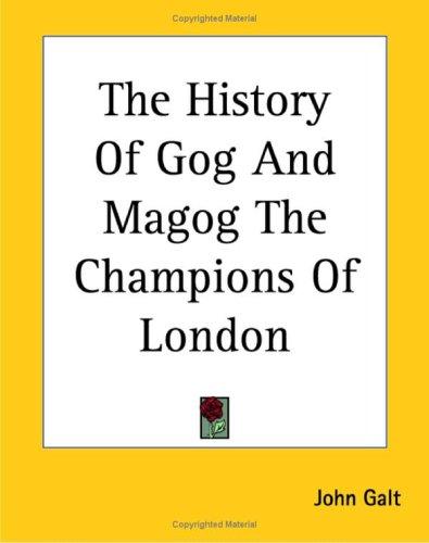 The history of Gog and Magog, the champions of London