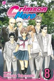 Crimson Hero, Vol. 8 (Crimson Hero)
