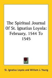 The Spiritual Journal Of St. Ignatius Loyola