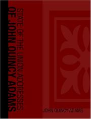State of the Union Addresses of John Quincy Adams