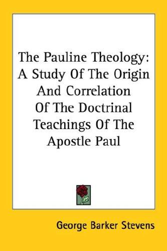 The Pauline theology