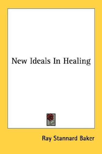 New ideals in healing