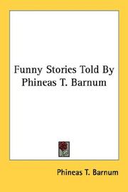 Funny Stories Told By Phineas T. Barnum