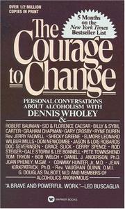 The courage to change
