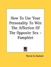 How To Use Your Personality To Win The Affection Of The Opposite Sex - Pamphlet