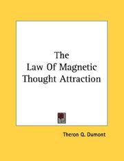 The Law Of Magnetic Thought Attraction