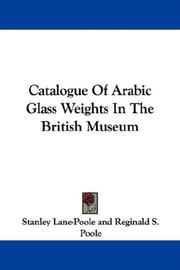 Catalogue Of Arabic Glass Weights In The British Museum