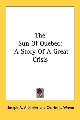 The Sun Of Quebec