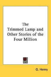 The trimmed lamp, and other stories of the four million