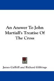 An answer to John Martiall's Treatise of the cross