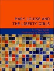 Mary Louise and the Liberty Girls