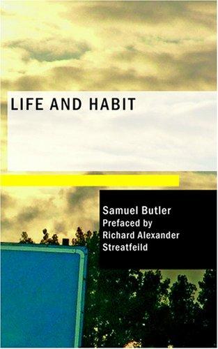 Life and Habit