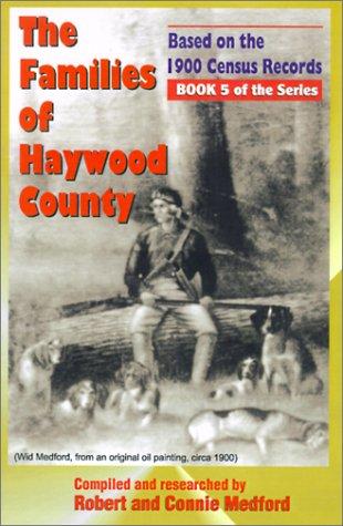 The Families of Haywood County, North Carolina