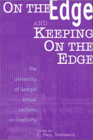 On the Edge and Keeping On the Edge