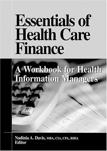 Essentials of Health Care Finance