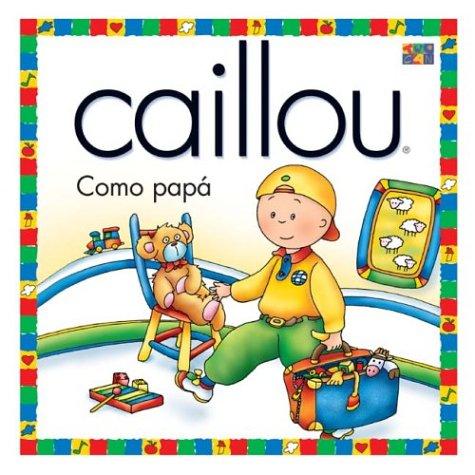 Como Papa (Just Like Daddy) (Estrella Polar)
