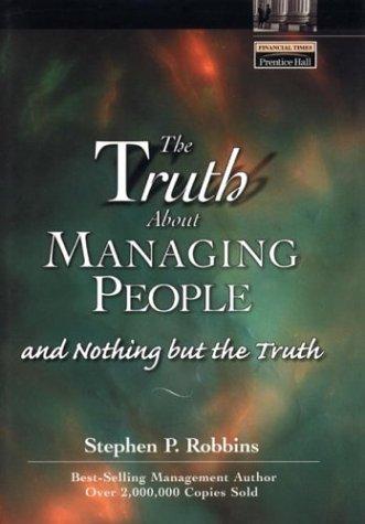 The Truth About Managing People