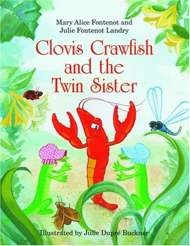 Clovis Crawfish and the twin sister