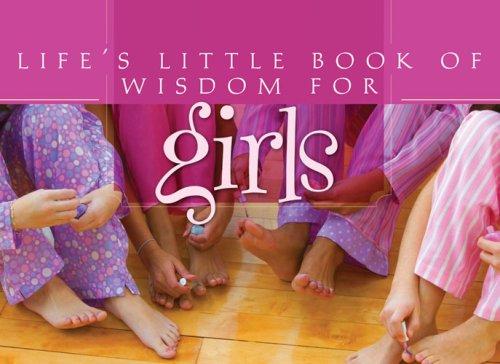 Life's Little Book Of Wisdom For Girls