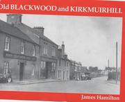 Old Blackwood and Kirkmuirhill