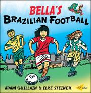 Bella's Brazilian Football (Bella Balistica series)