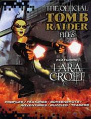 Official Tomb Raider Files