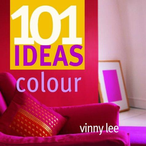 101 Ideas Colour (101 Ideas)