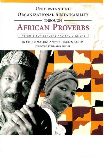 Understanding Organizational Sustainability Through African Proverbs