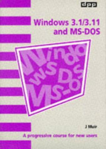 Windows 3.1/3.11 and MS DOS (Software Guide)