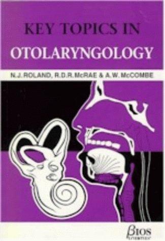 Key topics in otolaryngology and head and neck surgery