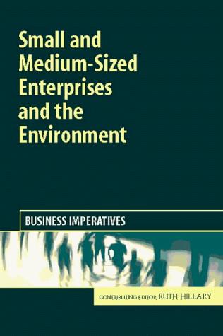 Small and Medium Sized Enterprises and the Environment